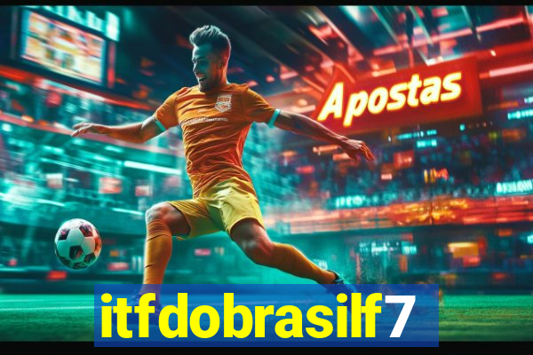 itfdobrasilf7