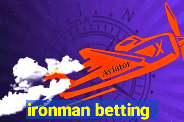 ironman betting