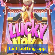 fast betting app