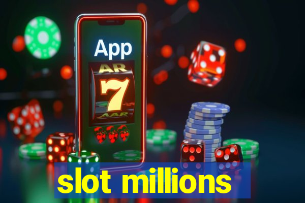 slot millions