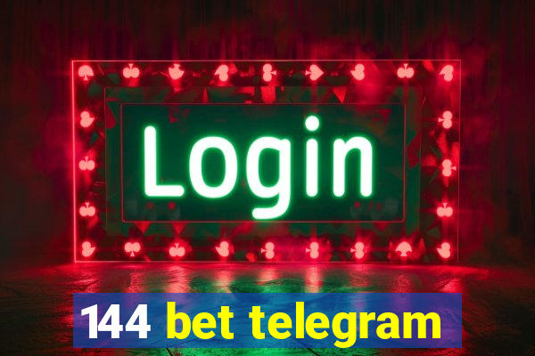 144 bet telegram