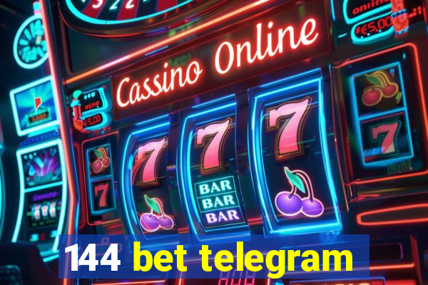 144 bet telegram