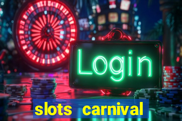 slots carnival android app