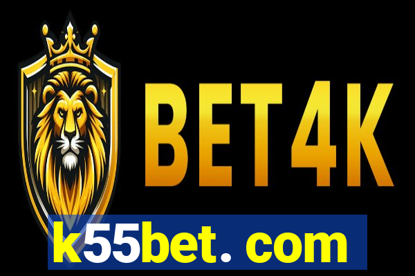 k55bet. com