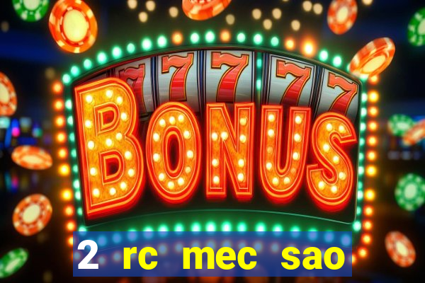 2 rc mec sao borja 2017 cap casino