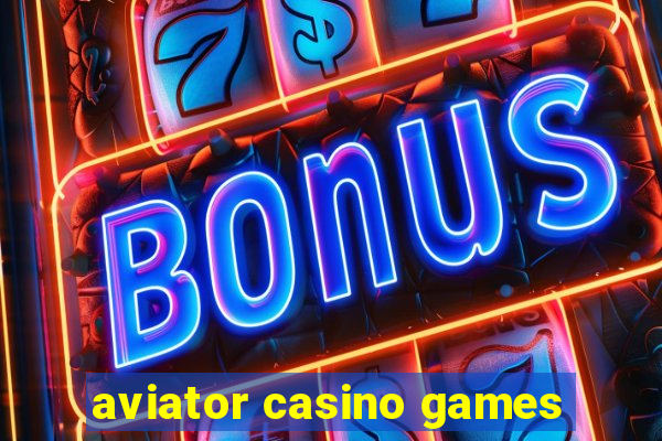 aviator casino games