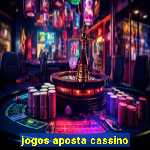 jogos aposta cassino