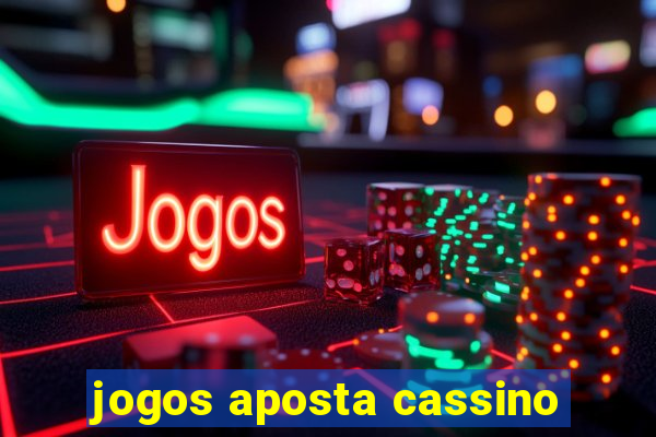 jogos aposta cassino