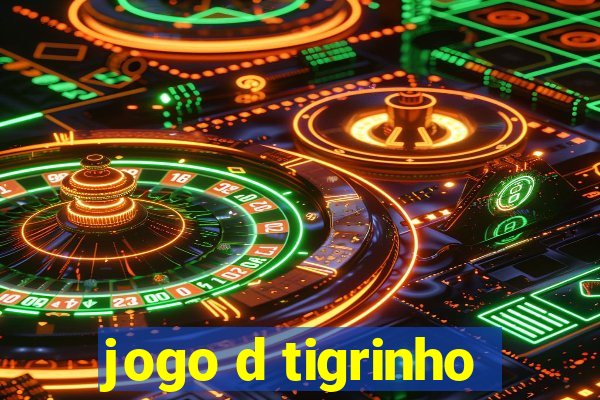 jogo d tigrinho