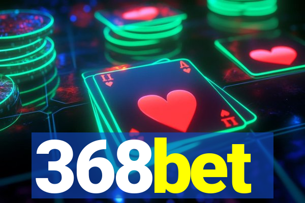 368bet