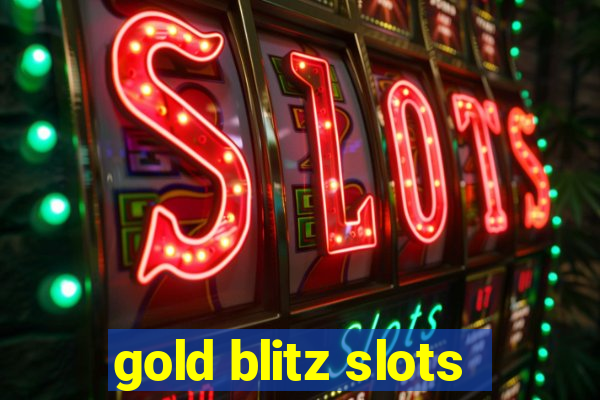 gold blitz slots