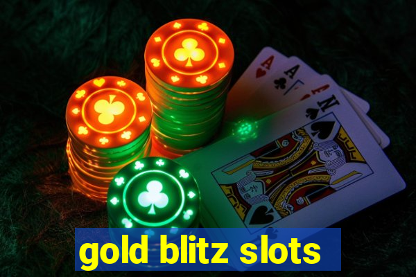 gold blitz slots