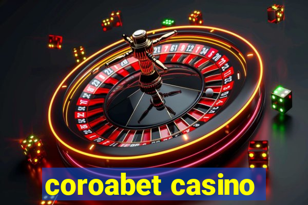 coroabet casino