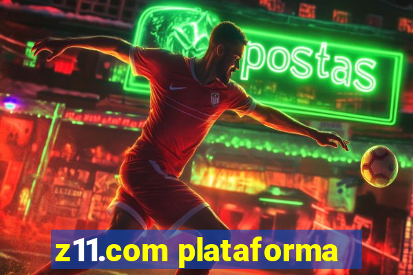 z11.com plataforma