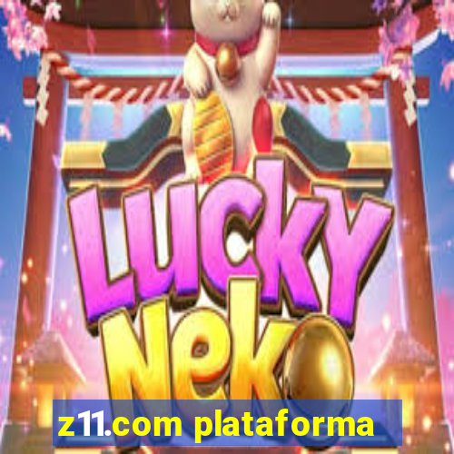 z11.com plataforma