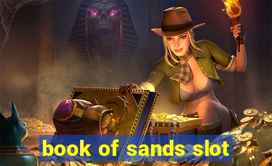 book of sands slot