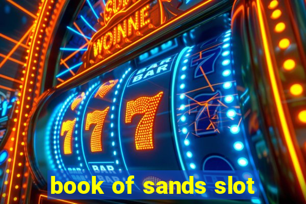 book of sands slot