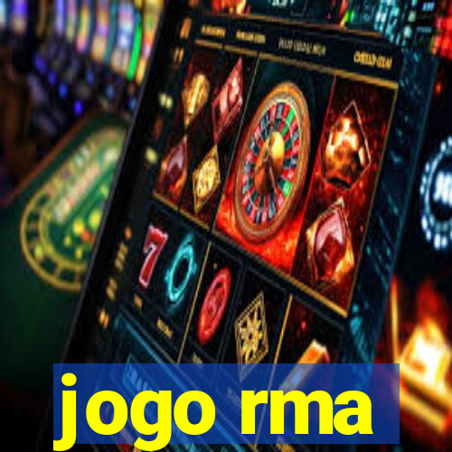 jogo rma