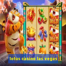 lotus casino las vegas