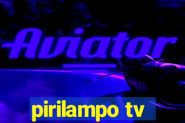 pirilampo tv