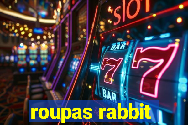 roupas rabbit