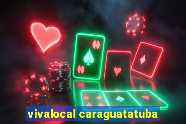 vivalocal caraguatatuba