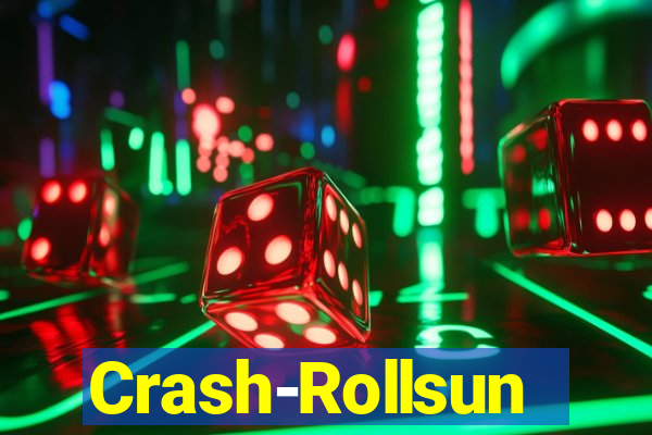 Crash-Rollsun