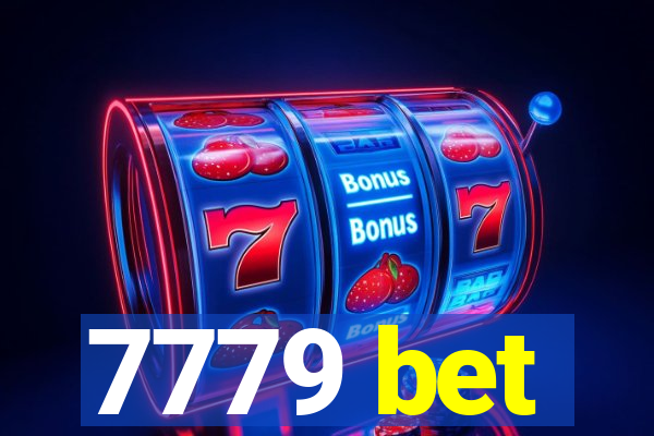 7779 bet