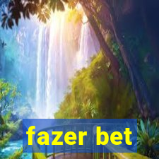 fazer bet