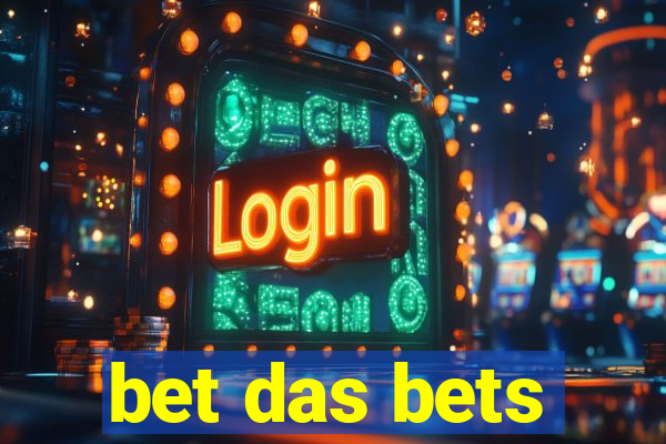 bet das bets