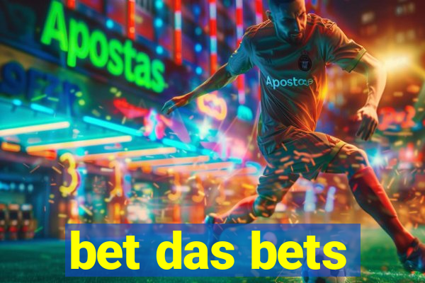 bet das bets