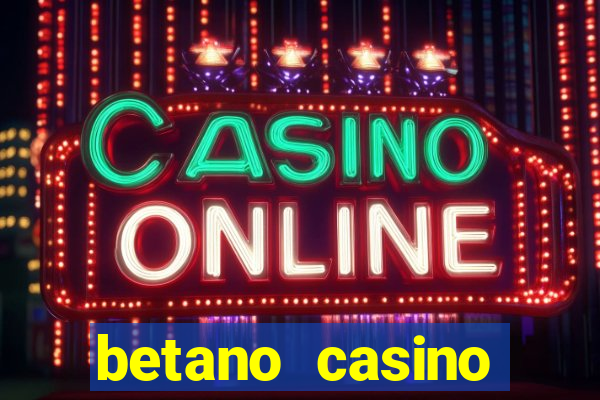 betano casino entrar agora