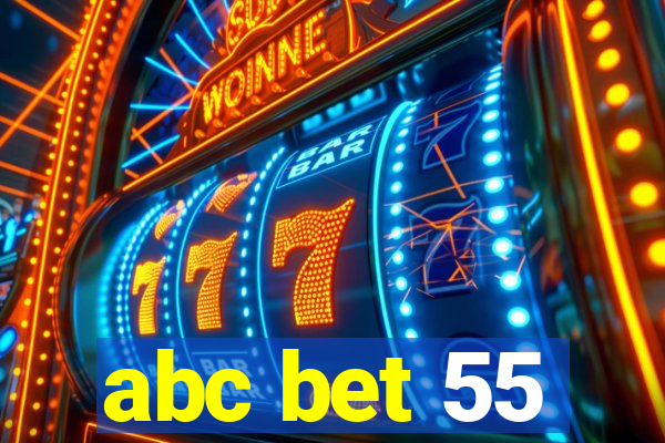 abc bet 55