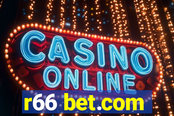 r66 bet.com