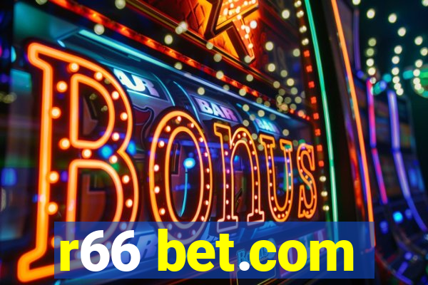 r66 bet.com