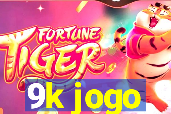 9k jogo