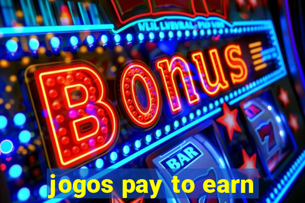 jogos pay to earn