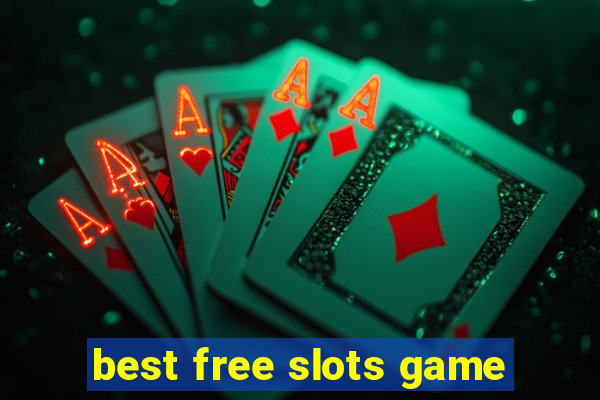 best free slots game