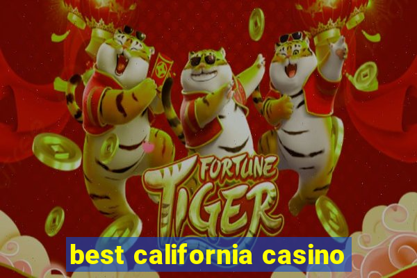 best california casino