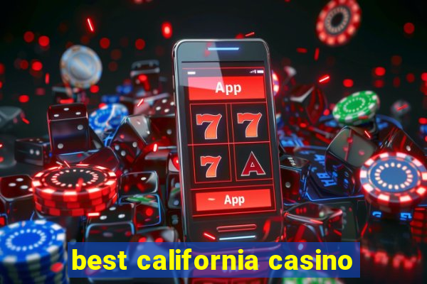 best california casino