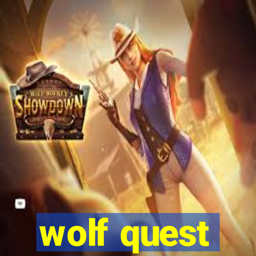 wolf quest