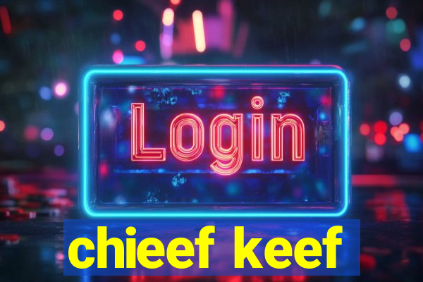 chieef keef