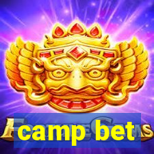 camp bet