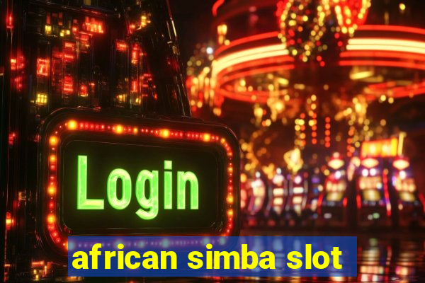 african simba slot