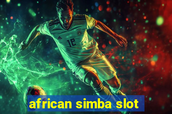 african simba slot