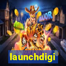 launchdigi