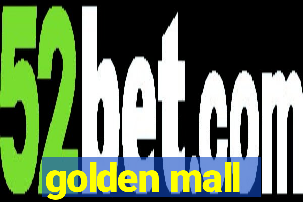 golden mall