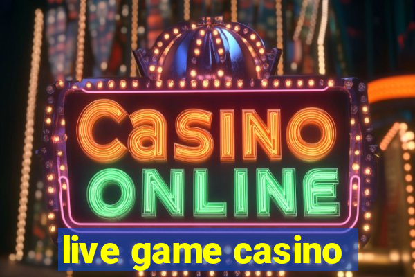 live game casino