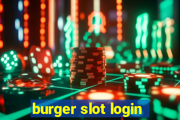 burger slot login