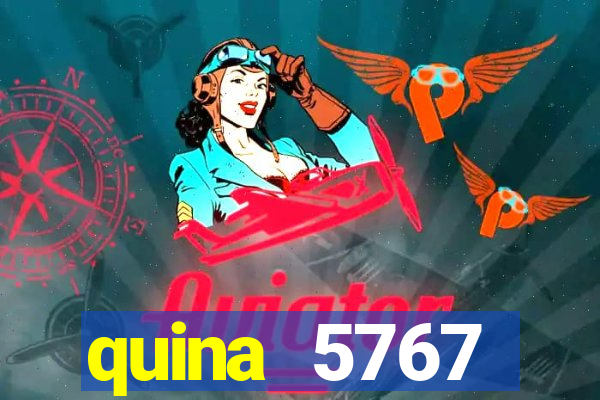 quina 5767 resultado de hoje